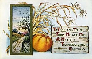 Thanksgiving Poster Print Collection: To thee and thine, from me and mine, a hearty Thanksgiving greeting. American greeting card, 1912