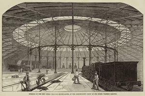 Railways Collection: Interior of the New Great Circular Engine-House, at the Camden-Town Depot of the North Western