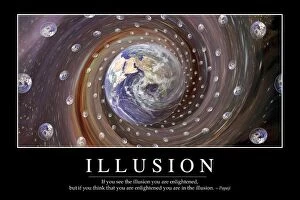 Earth Poster Print Collection: Illusion: Inspirational Quote and Motivational Poster