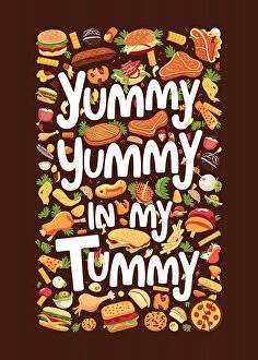 Text & Quotes Fine Art Print Collection: Yummy Yummy In My Tummy