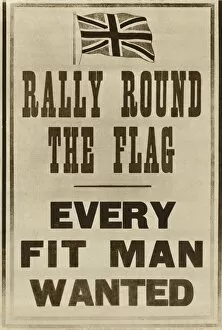 Wartime Collection: Rally Round the Flag: Every Fit Man Wanted, 1914, (1935). Creator: Unknown